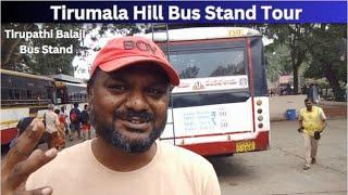 Tirupati Tirumala Bus Stand Tour | Passenger Facilities and Connectivity in Tirumala Hills