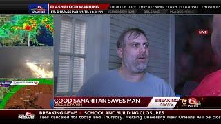 New Orleans man uses hammer to rescue driver who nearly drowned in flood waters