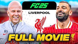 FC 25 Liverpool Career Mode - Full Movie