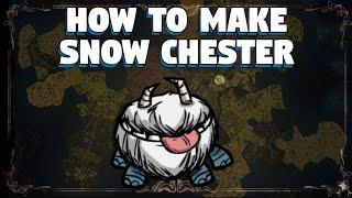 How To Make Snow Chester in Don't Starve Together - Snow Chester Guide Don't Starve