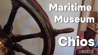 Chios Maritime Museum, Greece