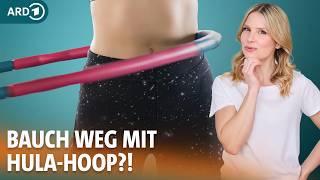 Hula Hoop zum Abnehmen? Das Workout im Check und Tipps für Anfänger | Dr. Julia Fischer | ARD Gesund