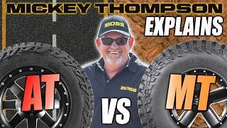 Mud Terrain VS All Terrain | Mickey Thompson Explains Difference