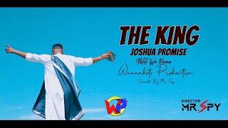 joshua  promise __ THE  KING  (official video )