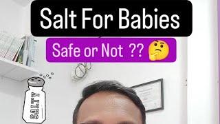 Salt For Babies: Safe or Not ?? - Dr Pasunuti Sumanth