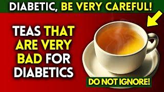 DIABETIC ATTENTION! This Tea Can WORSE Diabetes in Minutes!