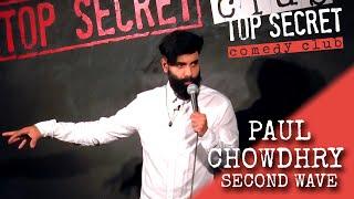 Paul Chowdhry | Second Wave | Top Secret Comedy Club