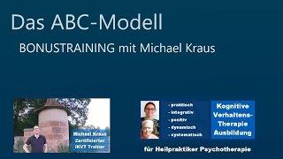 Verhaltenstherapie: Zusammenfassung zum ABC-Modell (Teil 5 für Heilpraktiker Psychotherapie)