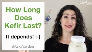 How Long Does Kefir Last? It depends... | #AskWardee 060