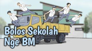 BOLOS SEKOLAH - Animasi Sekolah