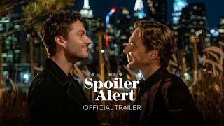 SPOILER ALERT | Official Trailer