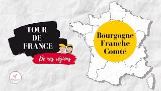 Bourgogne-Franche-Comté - TOUR DE FRANCE DES REGIONS