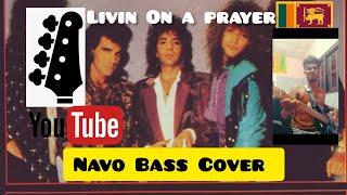 Livin on a prayer (Navo Bass Cover )#livinonaprayer #folonews #bassguitarists #Navodyasiriwardhana