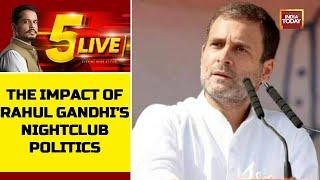 7 Reasons Why Rahul Gandhi's Night Club Video Harms The Congress? | 5Live With Shiv Aroor