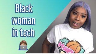 STORYTIME: HOW I GOT STARTED IN MY TECHNOLOGY CAREER | BLACK WOMAN IN TECH