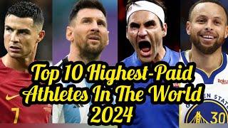 Top 10 Highest Paid Athletes In The World 2024 | World’s Highest Paid Athletes