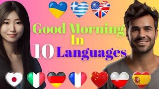  How To Say 'Good Morning' In 10 Different Languages? 