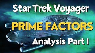 Star Trek Voyager Prime Factors Analysis