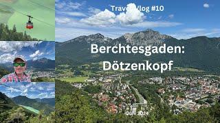 Berchtesgaden: Bergtour auf den Dötzenkopf - Juni 2024 - Travel-Vlog #10