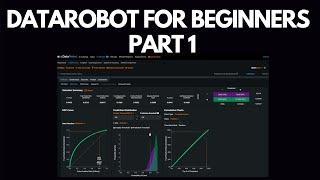 DataRobot AI For Absolute Beginners (Part 1) | Build, Train & Deploy an AI in 30 Minutes