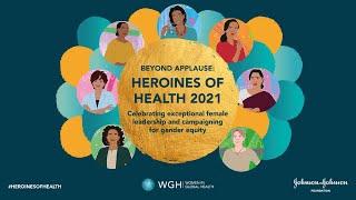 Beyond Applause:  Heroines of Health - Women in Global Health