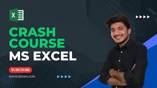 MS Excel Crash Couse 2024 | by Waqar Ahmad  - Seekhlo.PK