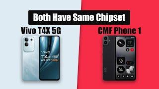 Vivo T4X 5G VS CMF Phone 1 | Full Comparison