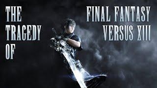 The Tragedy of Final Fantasy Versus XIII