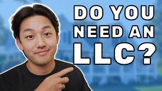 Should you get a LLC For Rental Properties?