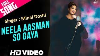 Neela Aasman So Gaya | Lata Mangeshkar | Ft. Minal Doshi