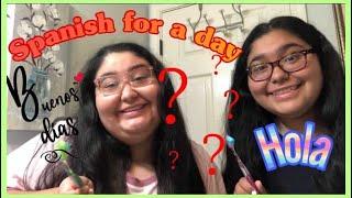 Speaking Spanish for a day ~The Sarabia Sisters