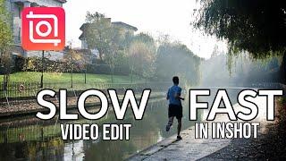 Slow Fast Motion Video Editing in InShot (2021)