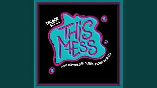 This Mess (feat. Ebri Yahloe)