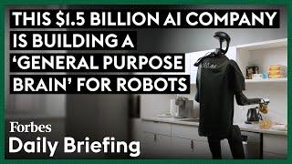The $1.5 Billion AI Company Building A 'General Purpose' Brain For Robots
