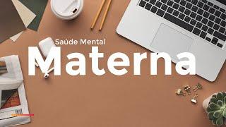 Telessaúde Goiás - Saúde Mental Materna: puerpério