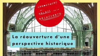 La réouverture d'une perspective historique - Chroniques du Palais de la découverte - Épisode 11