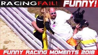 FUNNY RACING 3! Fails, Hilarious Situations and Commentaries of 2018-2022 Compilation