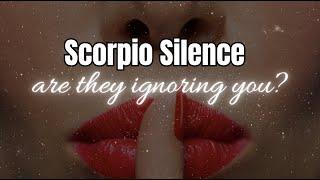 Scorpio Silence - how to tell if a Scorpio is ignoring you? #scorpio #scorpiomoon #scorpiorising