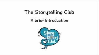 Storytelling Club Introduction