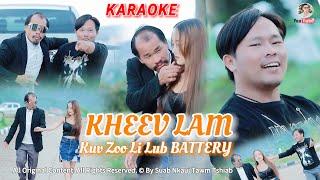 Kheev Lam Kuv Zoo Li Lub Battery By Feej Lim Vwj (Official MV) ​KARAOKE @Suab.Nkauj.Tawm.Tshiab