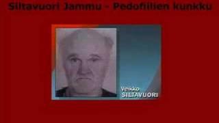 Siltavuori "Jammu setä" Veikko  - Pedofiilien kunkku