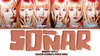 NMIXX (엔믹스) 'Soñar (Breaker)' Lyrics (Color Coded Lyrics Tradução)