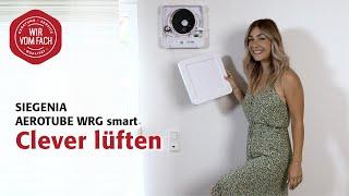 Clever lüften | SIEGENIA AEROTUBE WRG smart