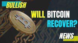 Bullish Bitcoin News! What’s next?