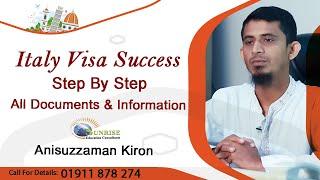 Italy Visa Success I Step by Step I Anisuzzaman Kiron I Sunrise Education Consultants