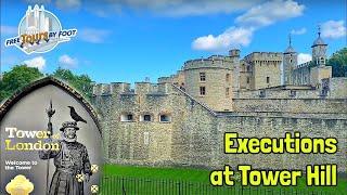 Tower Hill London Walk: Executions at the Tower of London