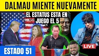 ‍️ DALMAU y sus mentiras evidenciadas - Buxo le pide la estadidad a TRUMP  y Jay Fo lo oculta