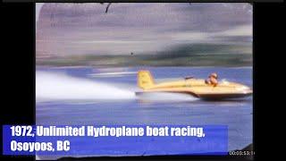 1972, Unlimited Hydroplane boat racing, Osoyoos, BC