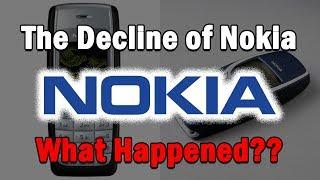 The Decline of Nokia...What Happened?