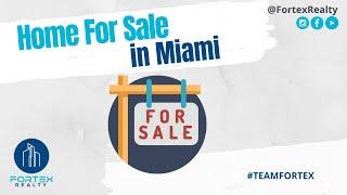 Home For Sale in Miami 4 Beds 3 Baths Renovated - Fortex Realty - Casa en Venta Maimi